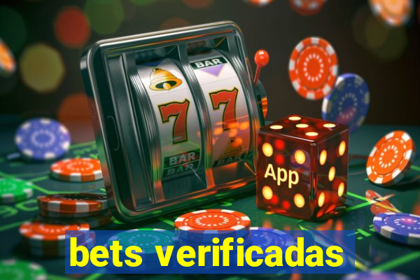 bets verificadas