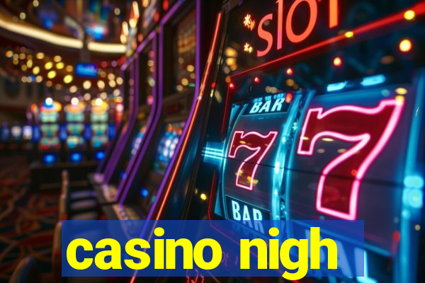 casino nigh