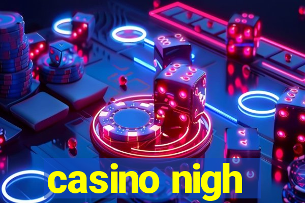 casino nigh