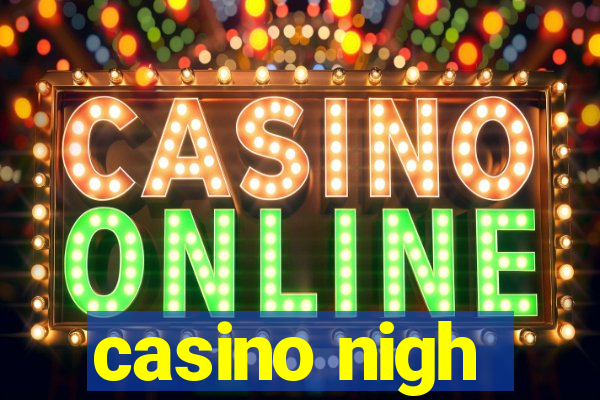 casino nigh