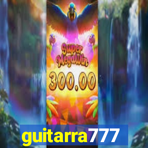 guitarra777