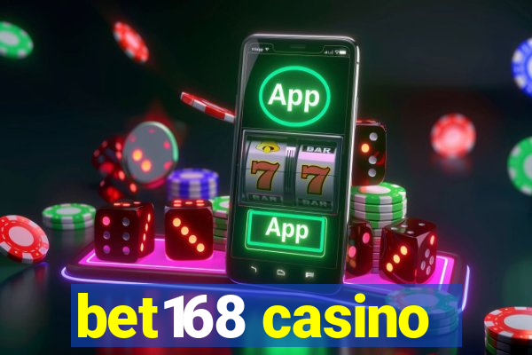 bet168 casino