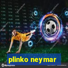 plinko neymar