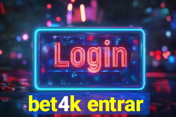 bet4k entrar