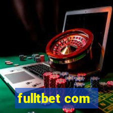 fulltbet com