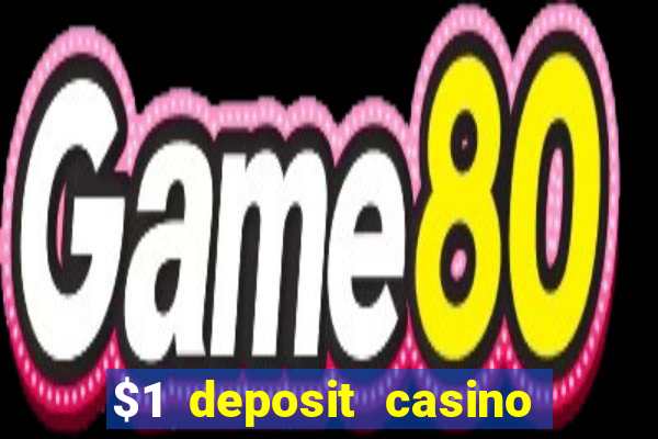 $1 deposit casino book of dead