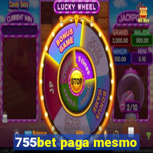 755bet paga mesmo