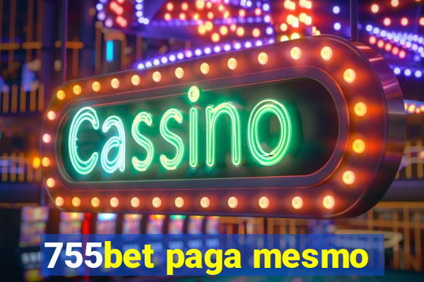 755bet paga mesmo