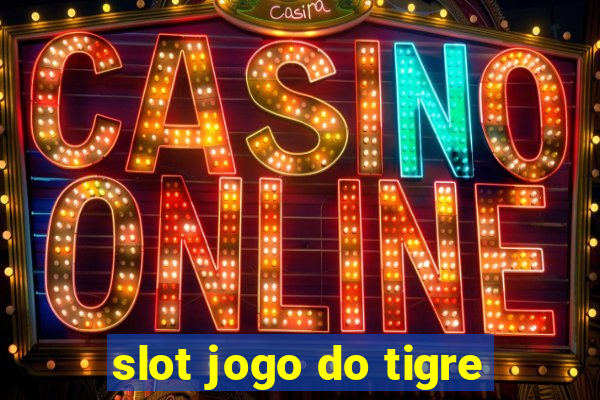 slot jogo do tigre