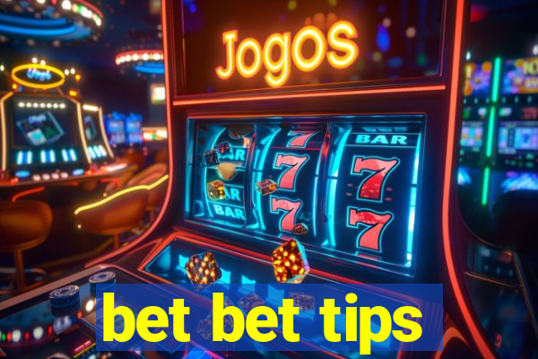 bet bet tips