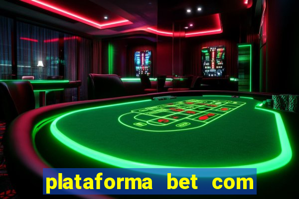 plataforma bet com bonus de cadastro sem deposito