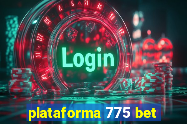 plataforma 775 bet