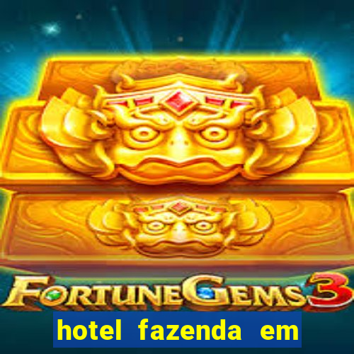 hotel fazenda em fortuna de minas