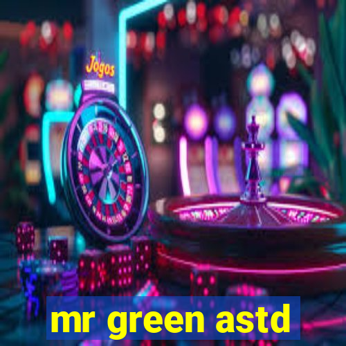 mr green astd