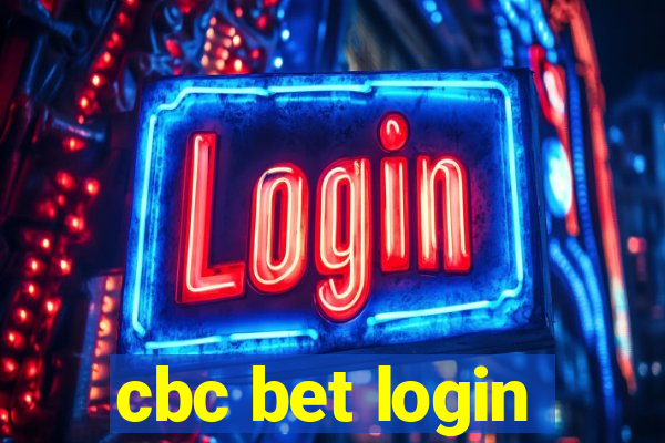 cbc bet login