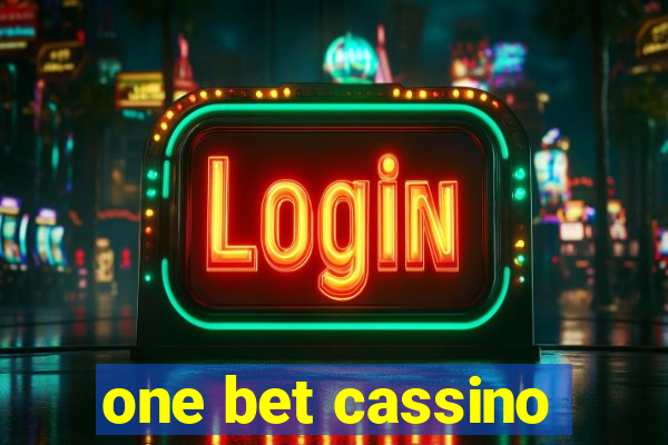 one bet cassino