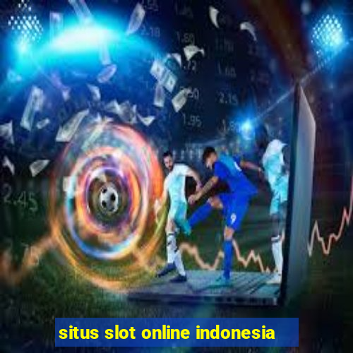 situs slot online indonesia