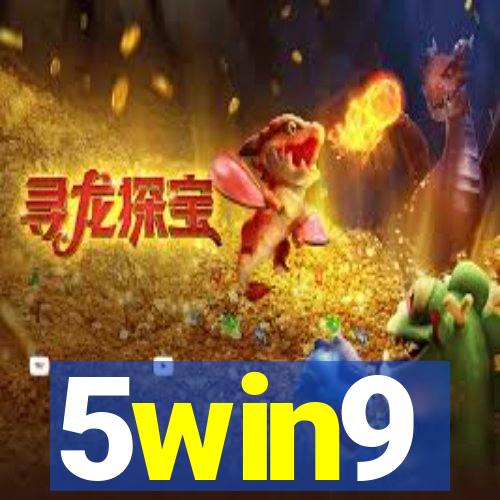 5win9