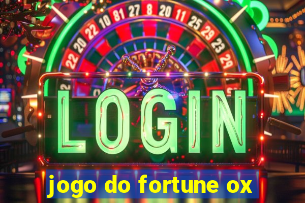 jogo do fortune ox