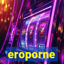 eroporne