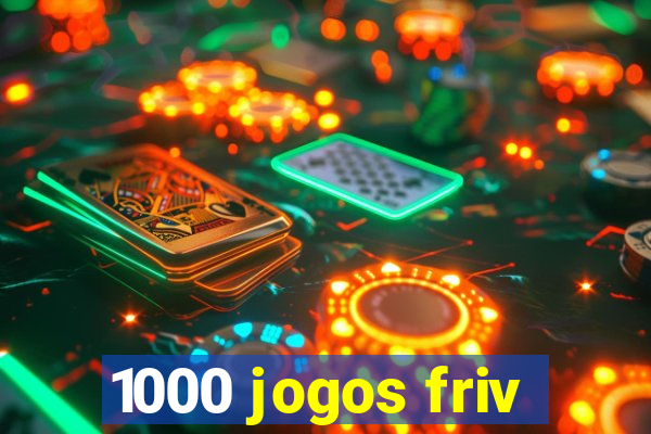 1000 jogos friv