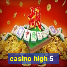 casino high 5