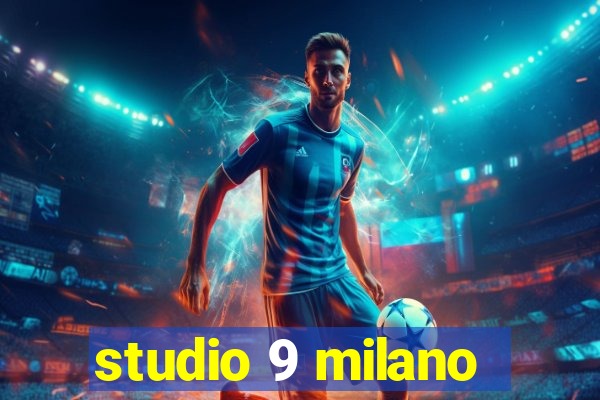 studio 9 milano