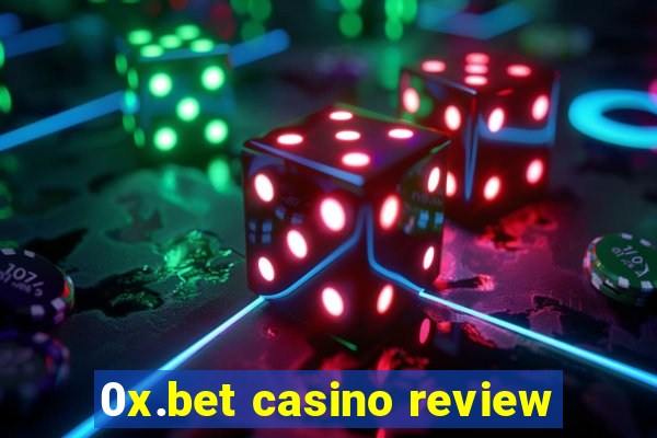 0x.bet casino review