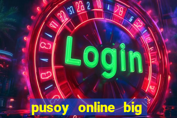 pusoy online big win casino