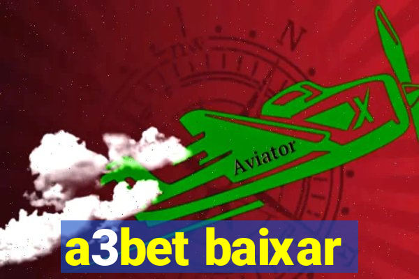 a3bet baixar