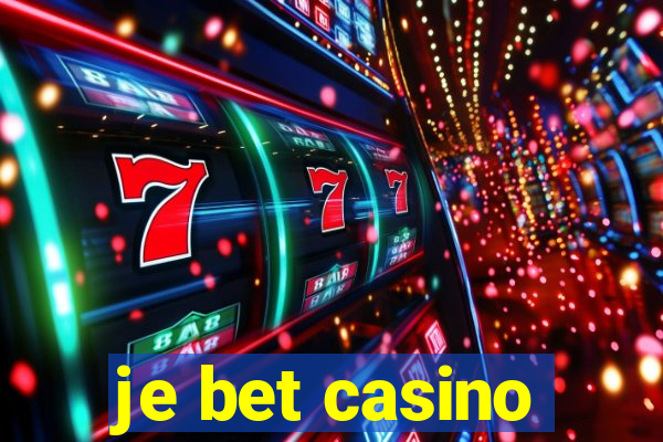 je bet casino