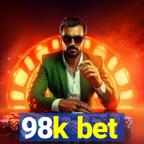 98k bet