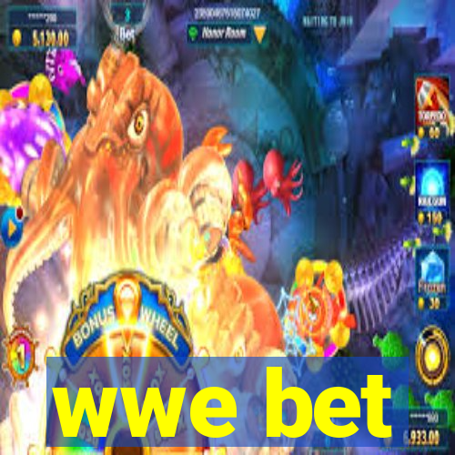 wwe bet