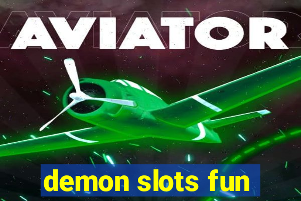 demon slots fun