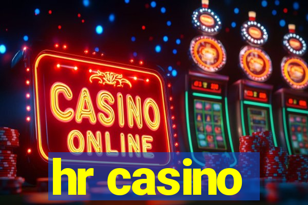 hr casino