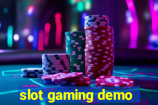 slot gaming demo