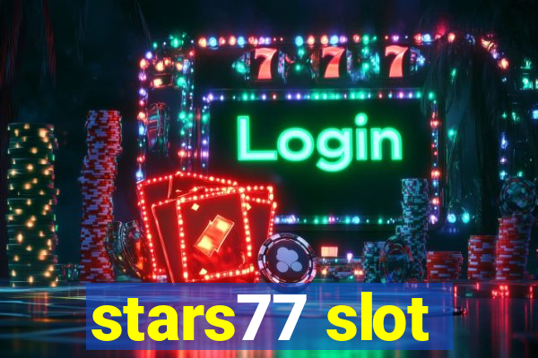 stars77 slot