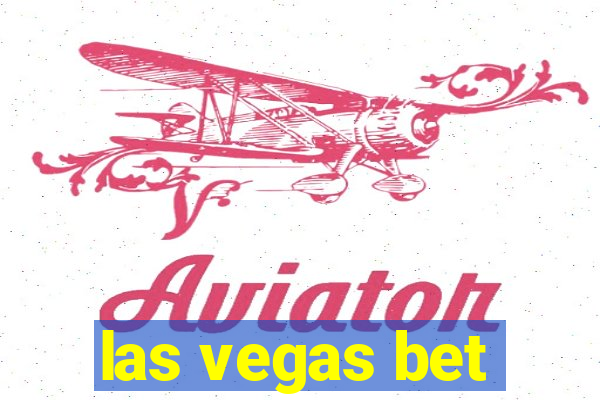 las vegas bet