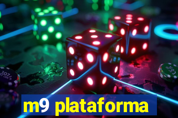 m9 plataforma