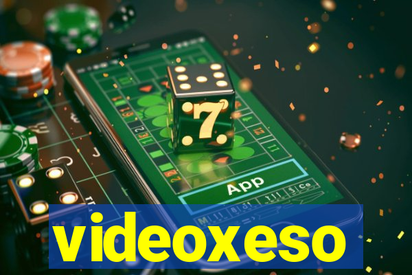 videoxeso