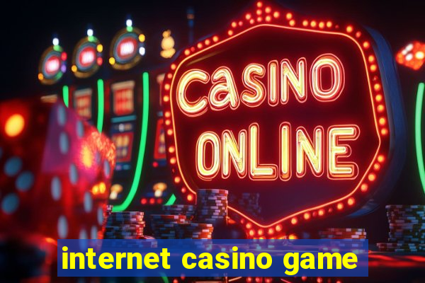 internet casino game