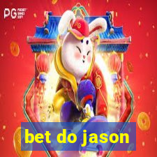 bet do jason