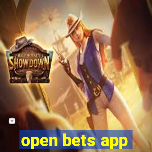 open bets app