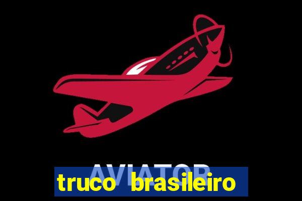 truco brasileiro giro feliz