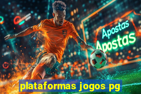 plataformas jogos pg