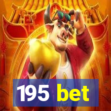 195 bet