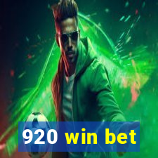 920 win bet