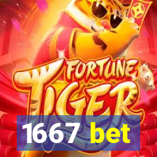 1667 bet