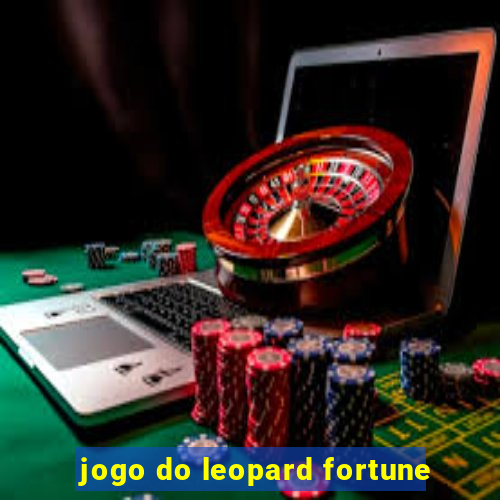 jogo do leopard fortune