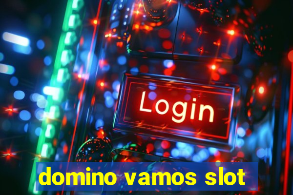 domino vamos slot